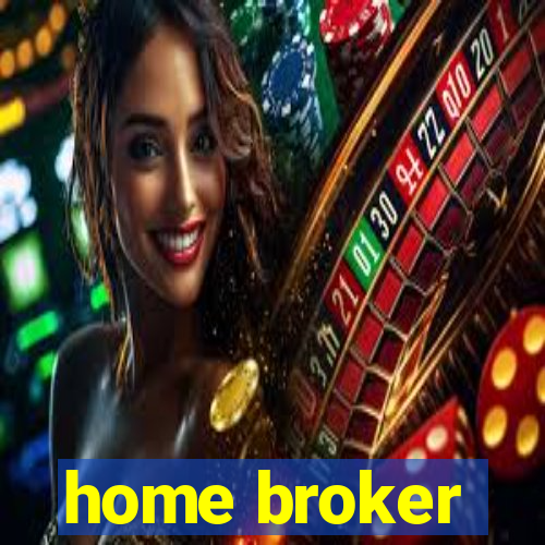 home broker